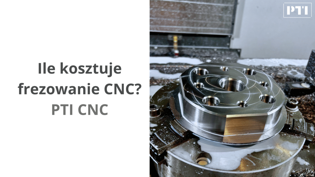 Ile kosztuje frezowanie CNC?